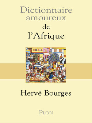 cover image of Dictionnaire Amoureux de l'Afrique